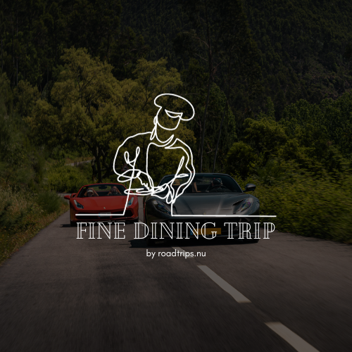 Fine Dining Trip - Roadtrips.nu